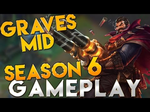 Graves Rework Mid Gameplay Season 6 - League of Legends Season 6 Graves Gameplay