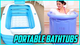 Top 5 Best Portable Bathtubs to Use Anywhere