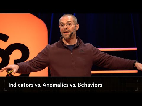 Joe Slowik - Indicators vs. Anomalies vs. Behaviors: A Critical Examination for ICS Defense