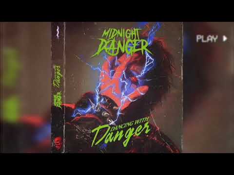 Midnight Danger - Dancing with Danger (New Single 2024)