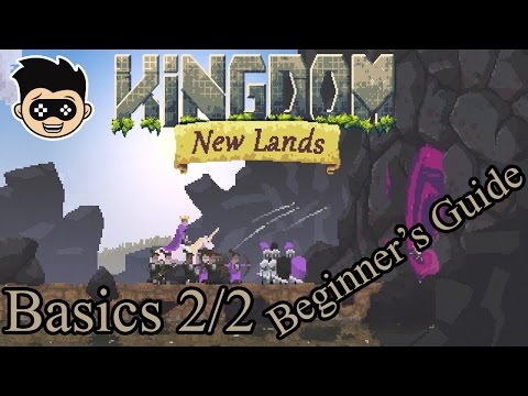 Kingdom: New Lands | Beginner's guide - Basics pt. 2