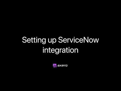 Setting up ServiceNow integration — Axero Solutions Intranet