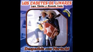 Despedida con Mariachi - Los Cadetes de Linares