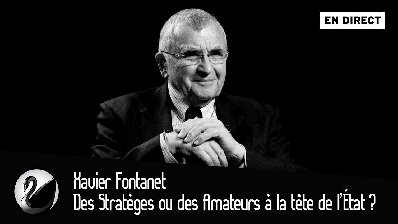 Xavier Fontanet, Des Stratèges ou des Amateurs à la tête de l’État ?
