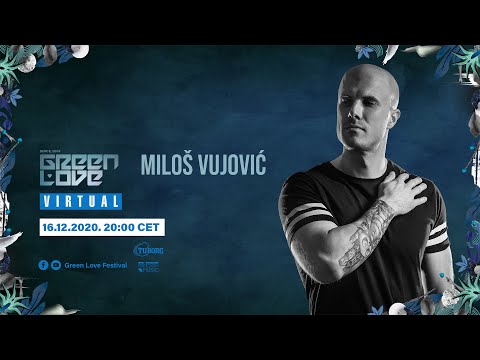 Miloš Vujović @ Green Love Virtual
