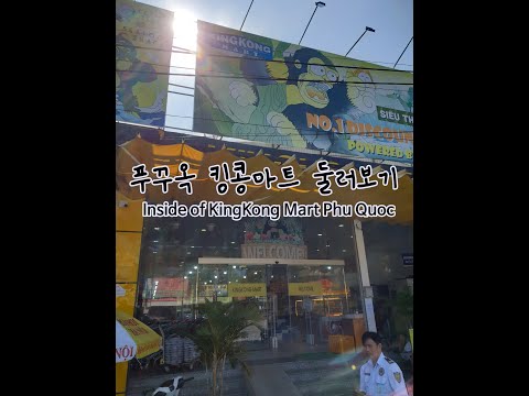 KingKong Mart Shopping Phu Quoc