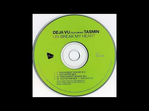 Deja Vu Featuring Tasmin – Un Break My Heart