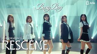 RESCENE 'Busy Boy' Performance Video