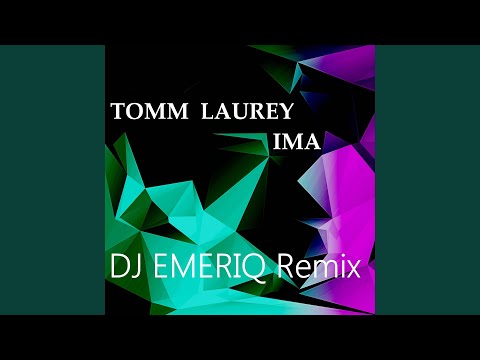 Ima (DJ Emeriq Remix)