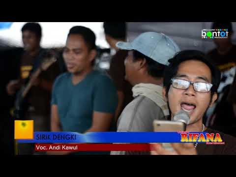 RIFANA ENTERTAINMENT 2018 (KARANGLAYUNG) - SIRIK DENGKI - ANDI KAWUL - BONTOT RECORDS