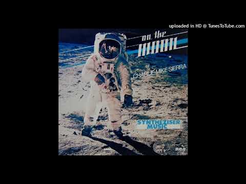 Charlie Mike Sierra - On The Moon (1977)