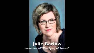 Julie Barlow does a quick summary of the origins of the French language