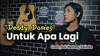 Download lagu Deddy Dores - Untuk apa lagi | by Dali hontong  @DaliHontong  mp3 Download lagu Deddy Dores - Untuk apa lagi | by Dali hontong  @DaliHontong  mp3