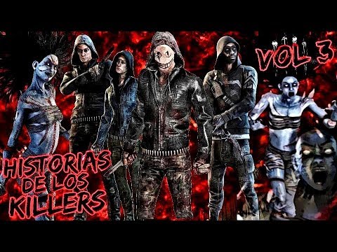 Dead By Daylight Historia Completa De Todos Los Asesinos Vol 3