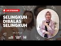 Selingkuh Dibalas Selingkuh