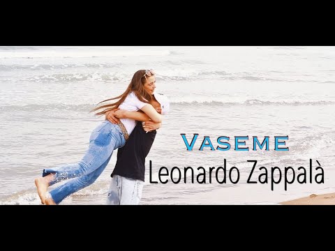 Leonardo Zappalà - Vaseme (Video Ufficiale 2021)