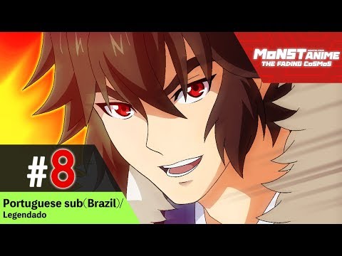 [Ep8] Anime Monster Strike (Legendado pt-br | sub Portuguese - Brazil) [The Fading Cosmos]