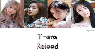 T-ARA (티아라) - Reload [Han/Rom/Eng] Color Coded Lyrics
