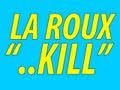 La Roux - In for the Kill Feat. Kanye West cover ...