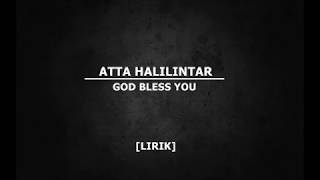 Download lagu Atta Halilintar - God Bless You [LIRIK] mp3