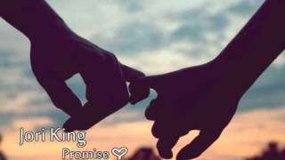 Promise - Jori King + Download ♥ [2011 Valentine's Day Song]