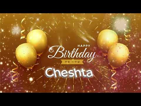 Cheshta Happy Birthday to you Song With Names
