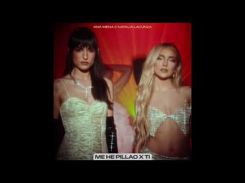 Ana Mena, Natalia Lacunza - Me He Pillao x Ti (Instrumental)