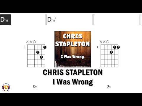 I Was Wrong - Chris Stapleton