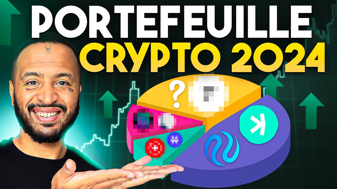 🚀 Le MEILLEUR Portefeuille Crypto Pour 2024 ! (Spécial Bull Run)