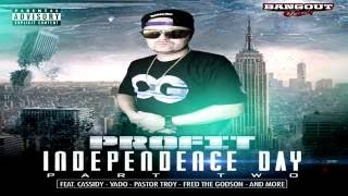 PROFIT INDEPENDENCE DAY PART 2  (FULL MIXTAPE)