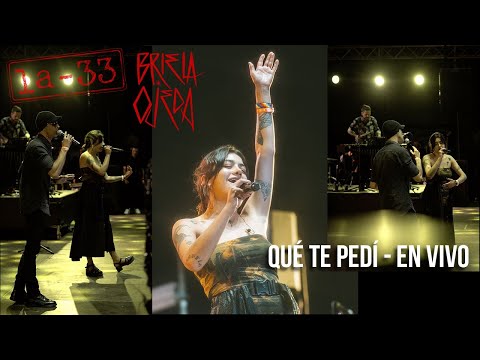 “Qué Te Pedí” La-33 & Briela Ojeda – EN VIVO en Bogotá 2024