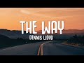 Dennis Lloyd - The Way (Lyrics)