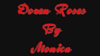 Monica~Dozens Roses~By Jazzy G