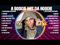 A Boogie Wit Da Hoodie Mix Top Hits Full Album ️ Full Album ️ Best 10 Hits Playlist