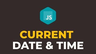 How to Display Current Date and Time in Javascript