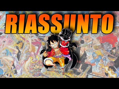 ONE PIECE: RIASSUNTO COMPLETO (fino ad Onigashima)