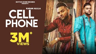 Cell Phone (Full Video) Karan Aujla | Mac Benipal | Jashan Nanarh | Latest Punjabi Songs 2019
