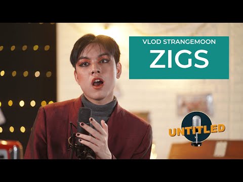 Vlod Strangemoon performs his debut single Zigs LIVE | Untitled
