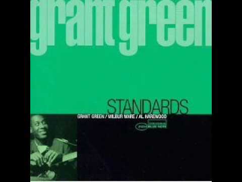 Grant Green_You And The Night And The Music