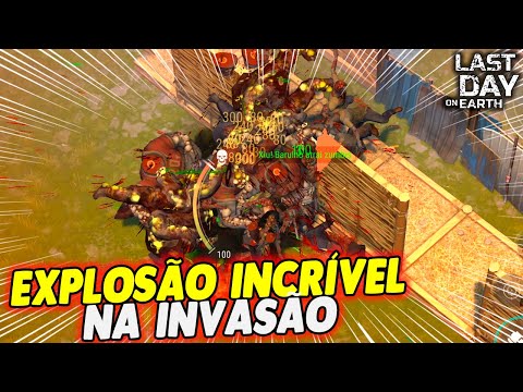 EXPLOSÃO INCRÍVEL NA INVASÃO - Last Day On Earth