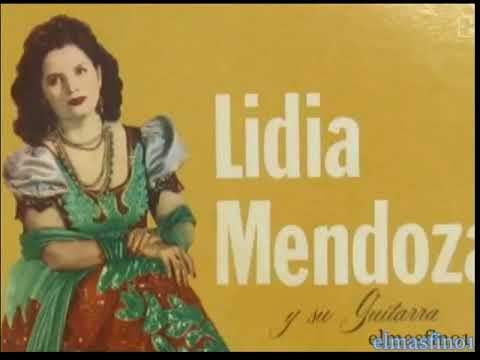 LYDIA MENDOZA... Pero Ay Que Triste;  etc.*
