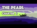The Pearl Audiobook | Chapter 3