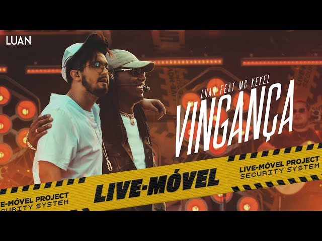 Download Vingança (part. MC Kekel) - Luan Santana