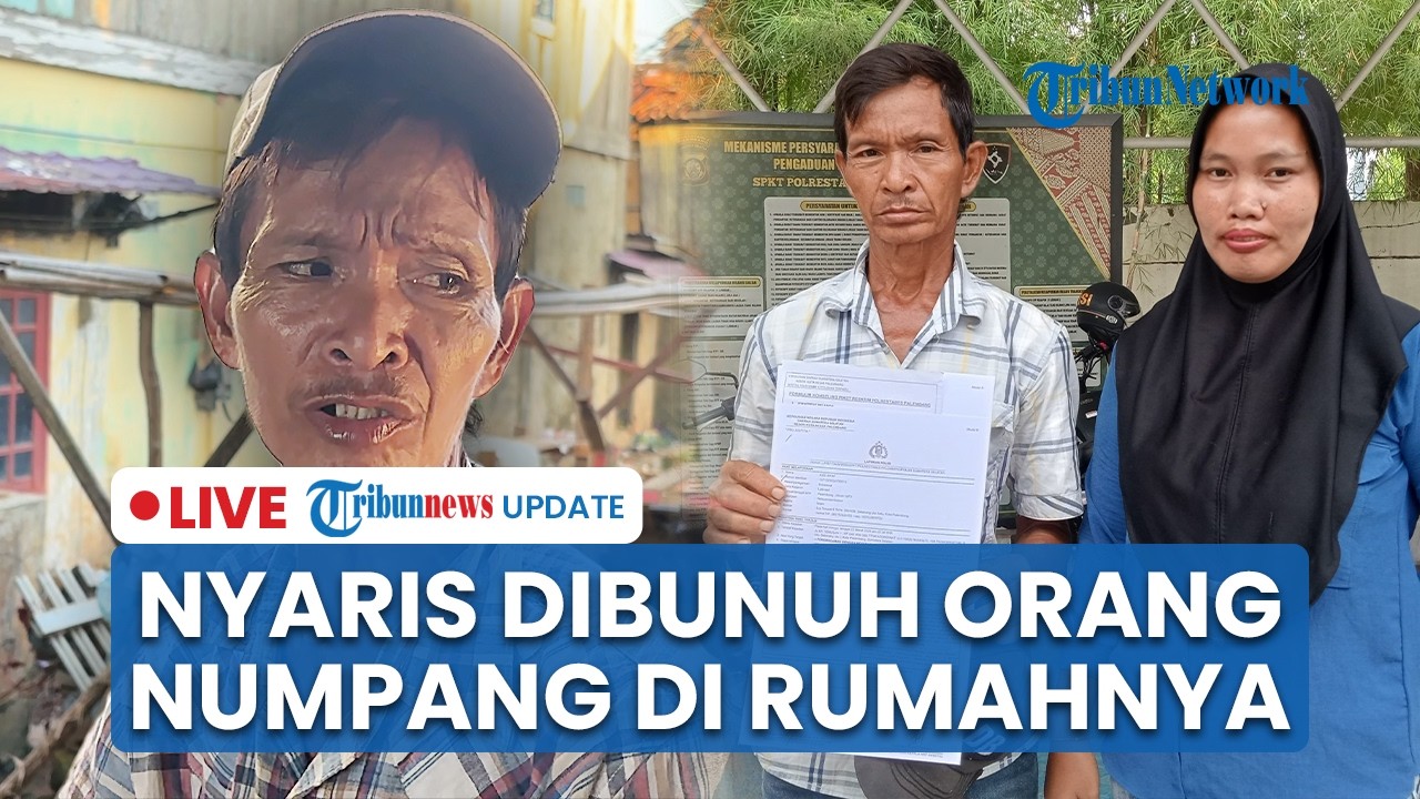 LIVE: Tumpangi Tetangga usai Tak Diterima Keluarga, Pria di Palembang Malah Diusir & Nyaris Dibunuh