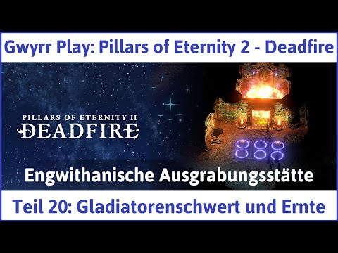 Pillars of Eternity 2 deutsch Deadfire Teil 20 - Gladiatorenschwert und Ernte Let's Play