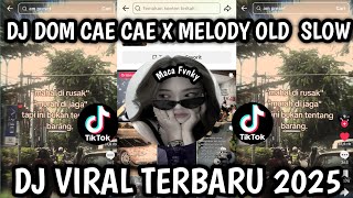 Download lagu DJ DOM CAE CAE X MELODY OLD YANG KALIAN CARI SLOW COCOK BUAT NYANTAI VIRALL TIKTOK ‼️ mp3 Download lagu DJ DOM CAE CAE X MELODY OLD YANG KALIAN CARI SLOW COCOK BUAT NYANTAI VIRALL TIKTOK ‼️ mp3
