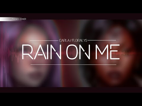Rain On Me (French Version)