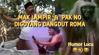 Download lagu Mak Lampir Digoyang Dangdut Roma mp3