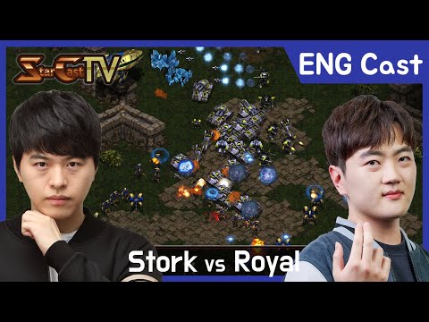 [ENG] Stork vs Royal (PvT) - Starcraft Remastered (StarCastTV English) N-371
