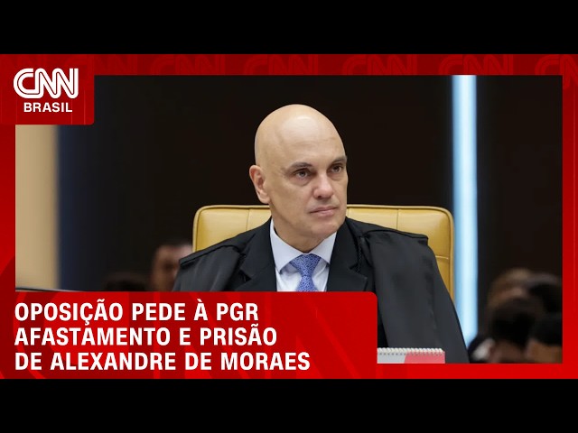 Moraes pode ser preso? Oposição pede à PGR afastamento e prisão do ministro | BASTIDORES CNN